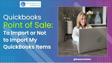 QuickBooks Point of Sale: To Import or Not to Import My QuickBooks Items