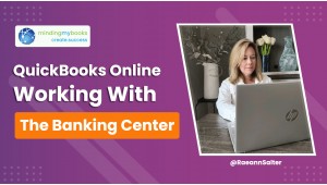 QuickBooks Online Working With The Banking Center | QBO Banking Center | QB Online Banking Center