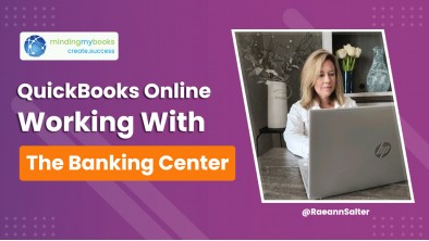 QuickBooks Online Working With The Banking Center | QBO Banking Center | QB Online Banking Center