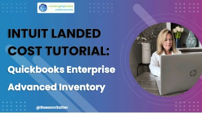 INTUIT LANDED COST TUTORIAL: Quickbooks Enterprise Advanced Inventory