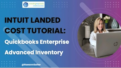 INTUIT LANDED COST TUTORIAL: QuickBooks Enterprise Advanced Inventory