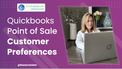 Quickbooks Point of Sale: Customer Preferences