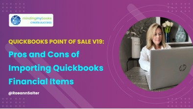 Quickbooks Point of Sale: Pros and Cons of Importing Quickbooks Financial Items