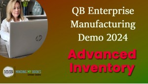 QuickBooks Enterprise Manufacturing Demo 2023 | Advanced Inventory