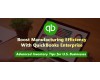 Boosting Efficiency in U.S. Manufacturing with QuickBooks Enterprise: Advanced Inventory Tips