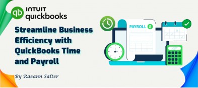 How to Simplify Your Business Using QuickBooks Time and Payroll
