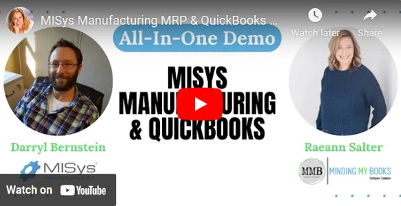 MISys Manufacturing Software Demo and Review video | Minding My Books