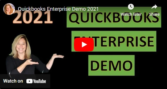 QuickBooks Enterprise demonstration 2021